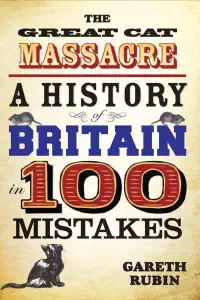 The Great Cat Massacre - Gareth Rubin